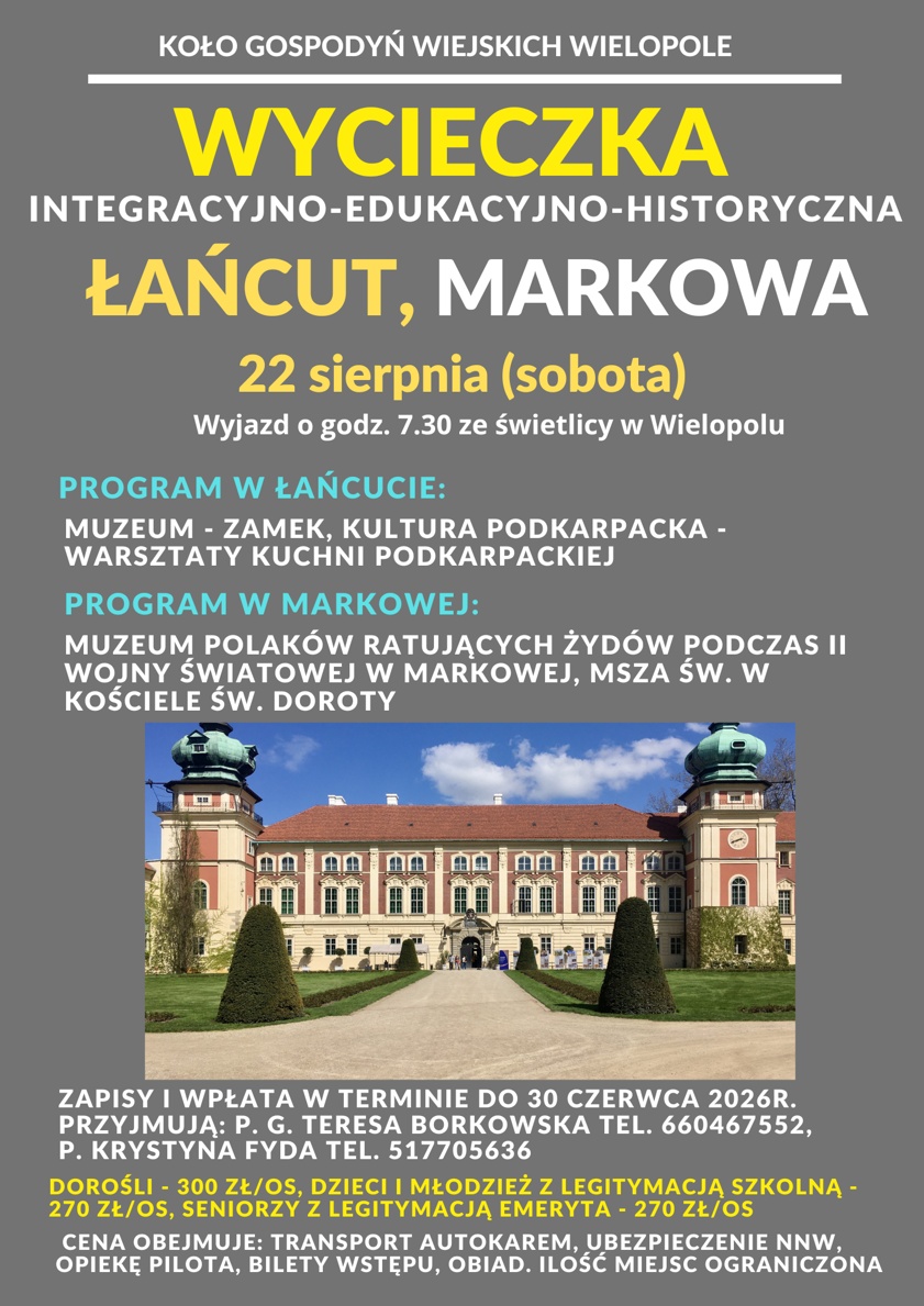 Wycieczka integracyjno-historyczna KGW Wielopole – Łańcut i Markowa 2026